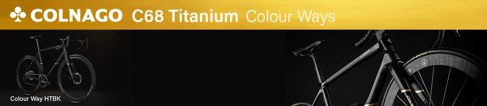 Colnago C68 Titanium Colour Ways